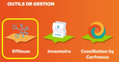 Bouton « Effinum » dans le menu « Outils de gestion » de Cerfrance Connect